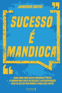 Livro sucesso é mandioca