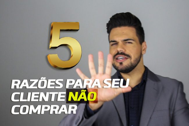 5 razoes paa não comprar seu produto palestrante janderson santos 5 razoes paa não comprar seu produto palestrante janderson santos