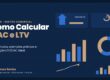Como calcular CAC e LTV do cliente — fórmulas e exemplos