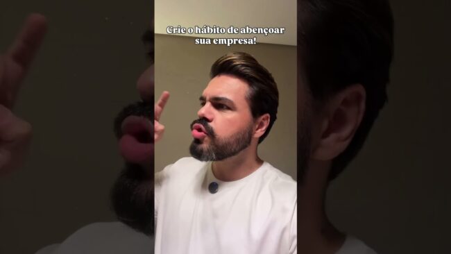 Crie o Hábito de Abençoar a Sua Empresa: a Mentalidade Que Muda Tudo